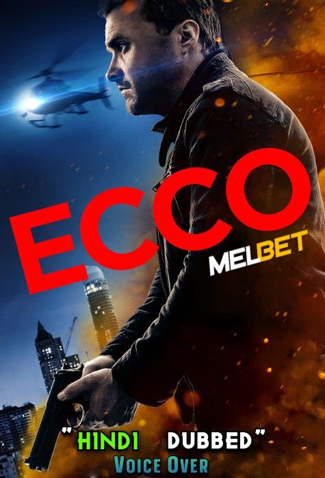 Ecco (2019) Hindi [Voice Over] Dubbed WEBRip download full movie